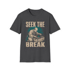Seek The Break T-Shirt