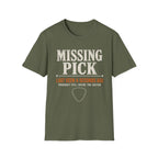Missing Picks T-Shirt