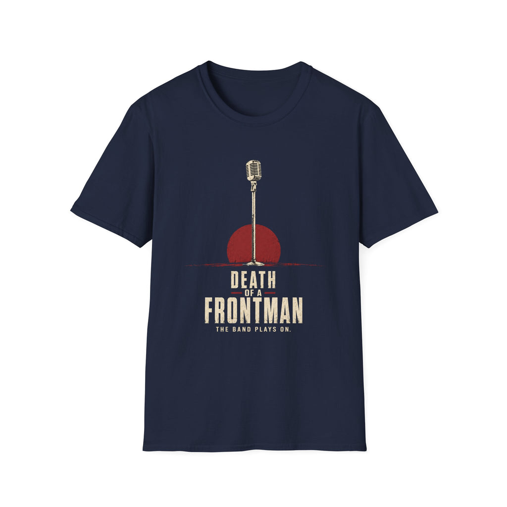 Death Of A Frontman T-Shirt