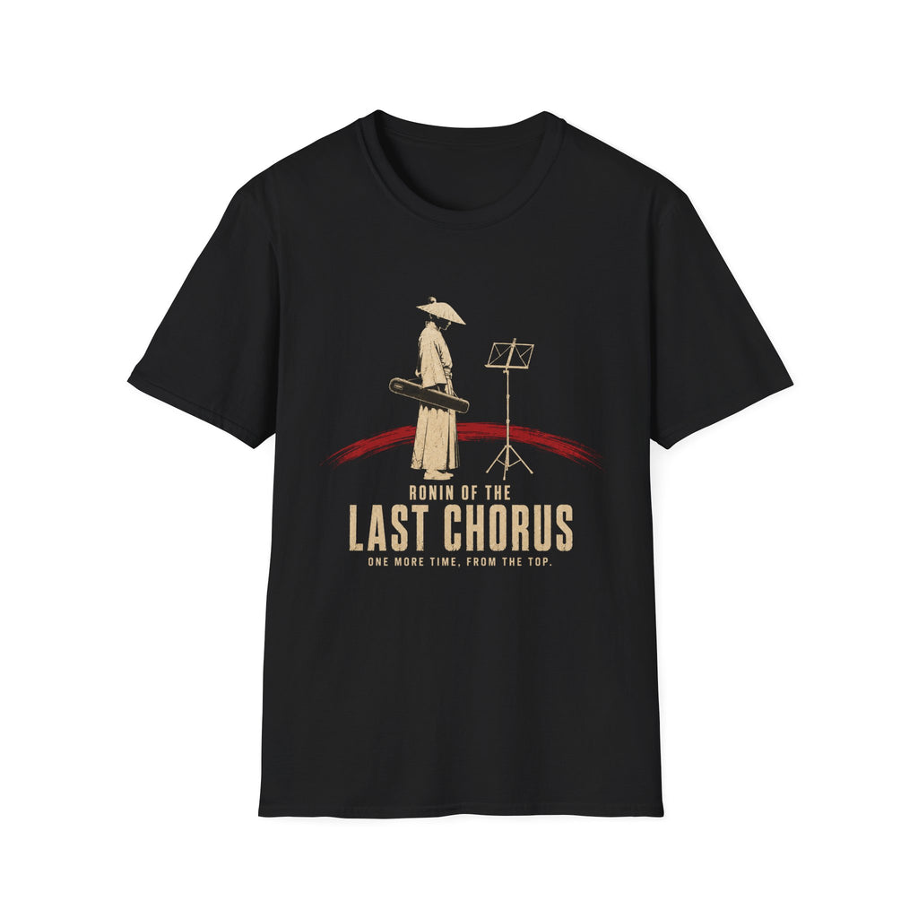 Ronin Of The Last Chorus T-Shirt