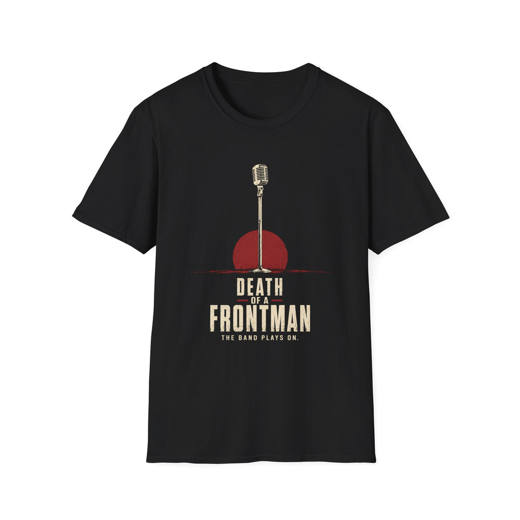 Death Of A Frontman T-Shirt