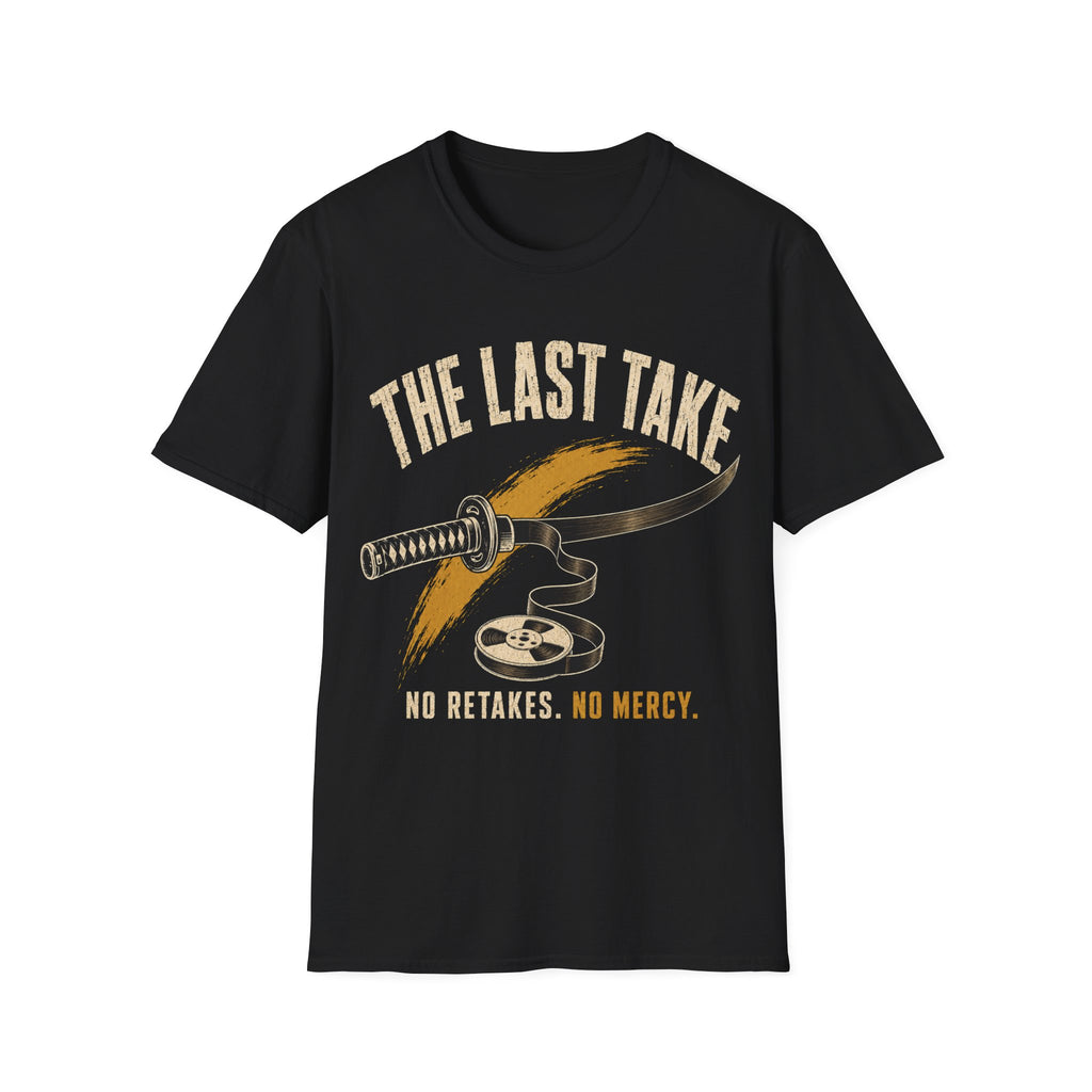 The Last Take T-Shirt