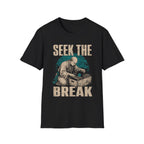 Seek The Break T-Shirt