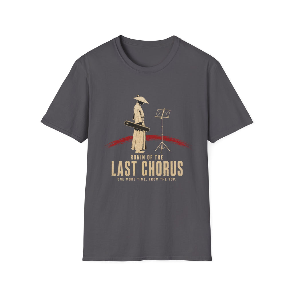 Ronin Of The Last Chorus T-Shirt
