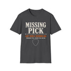 Missing Picks T-Shirt