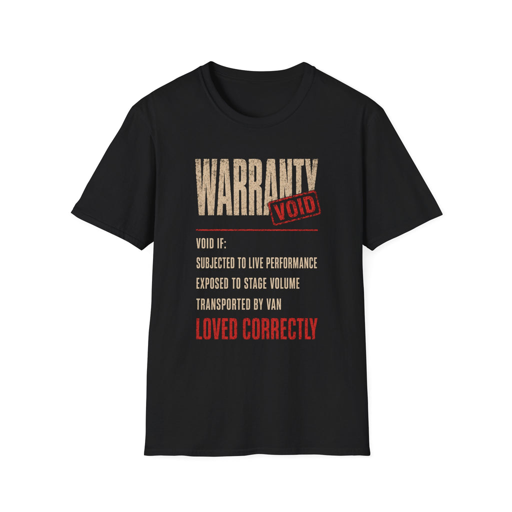 Warranty Void T-Shirt