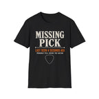 Missing Picks T-Shirt