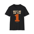 Meet Me On The 1 T-Shirt