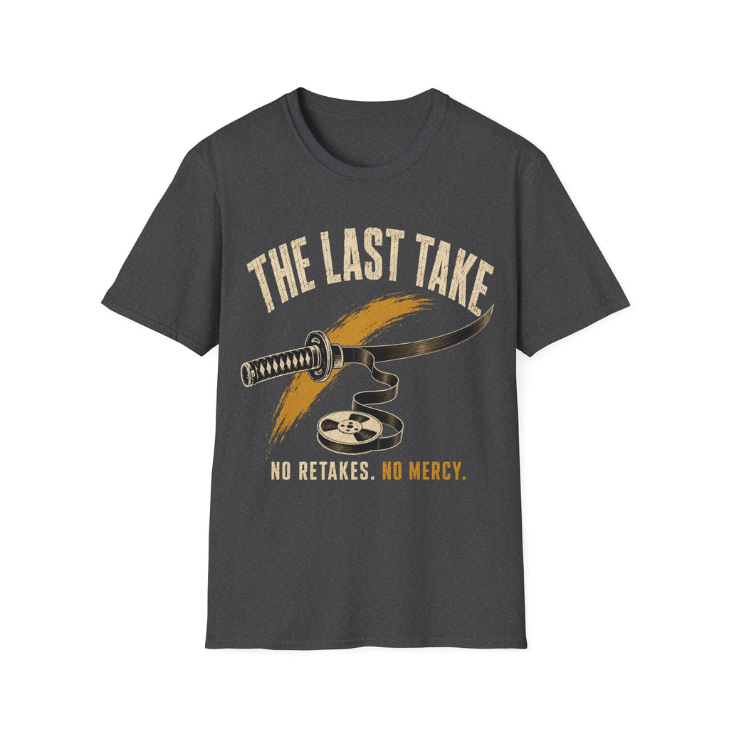 The Last Take T-Shirt