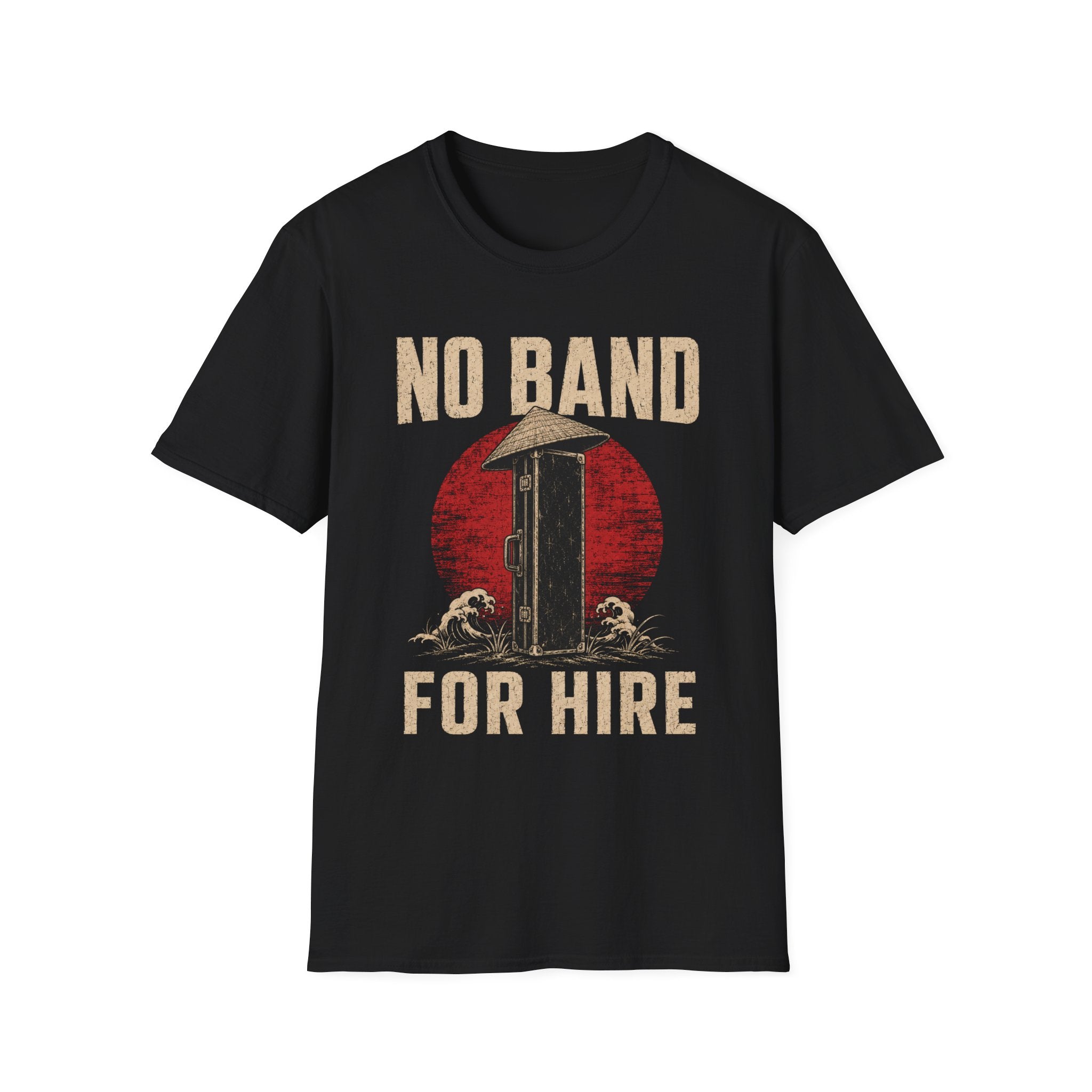 No Band. For Hire T-Shirt