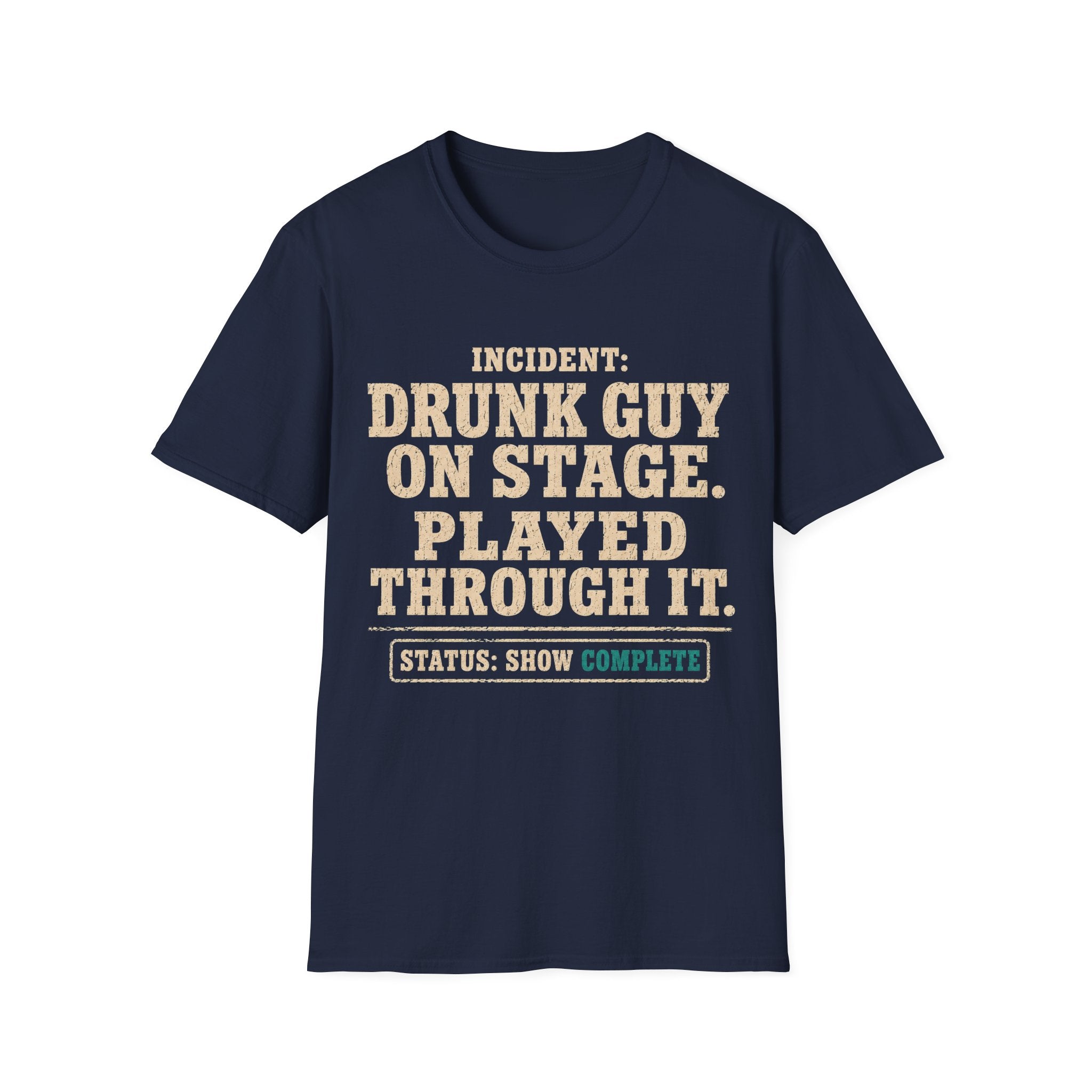 Drunk Guy On Stage T-Shirt