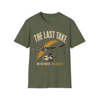 The Last Take T-Shirt