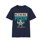 Chicken Pickin' T-Shirt