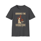 Borrowed Time Signature T-Shirt