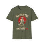 Masterless. Tuned To No One T-Shirt