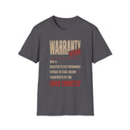 Warranty Void T-Shirt
