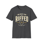 No Rest For The Riffed T-Shirt