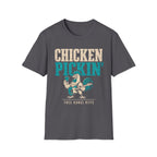 Chicken Pickin' T-Shirt