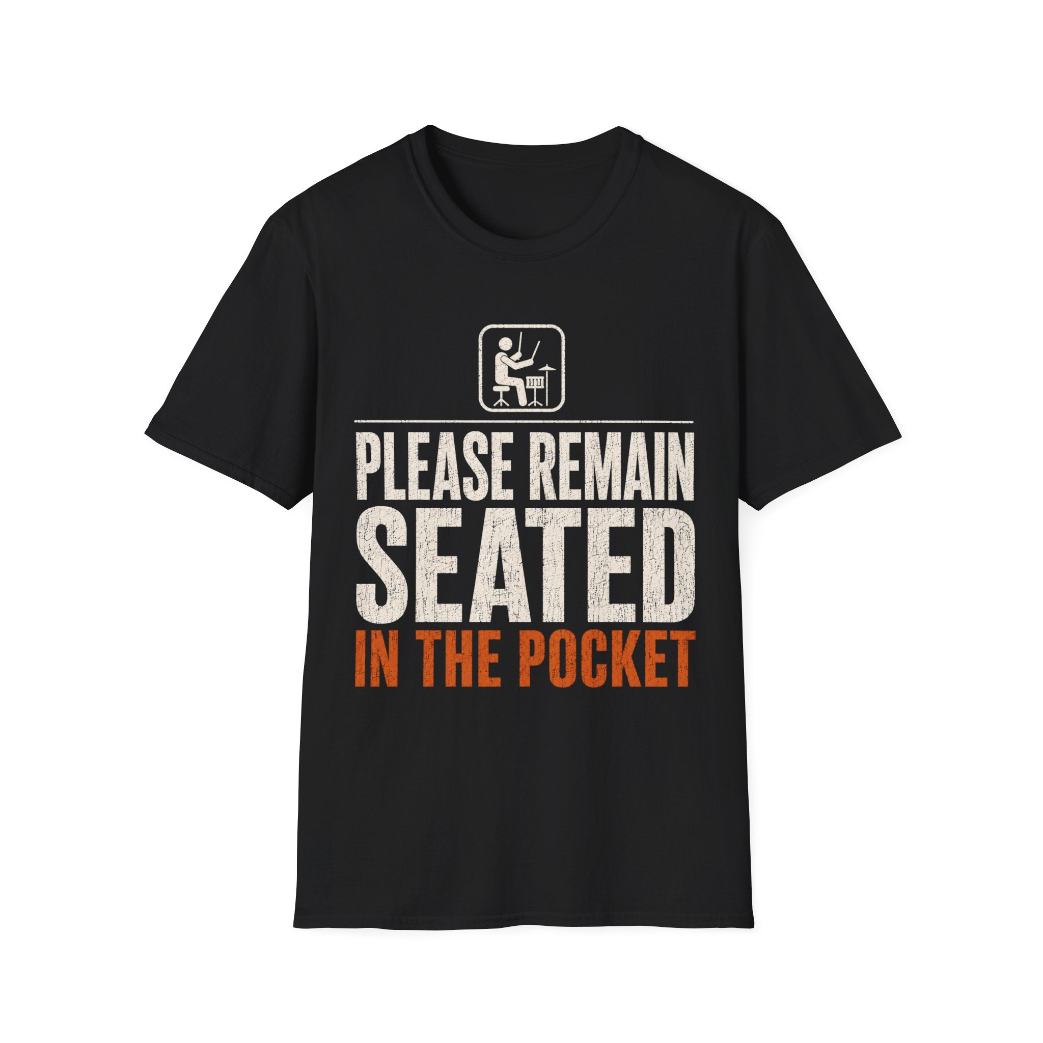 Please Remain Seated T-Shirt