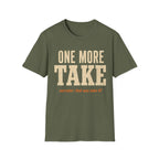 One More Take Redux T-Shirt