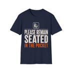 Please Remain Seated T-Shirt