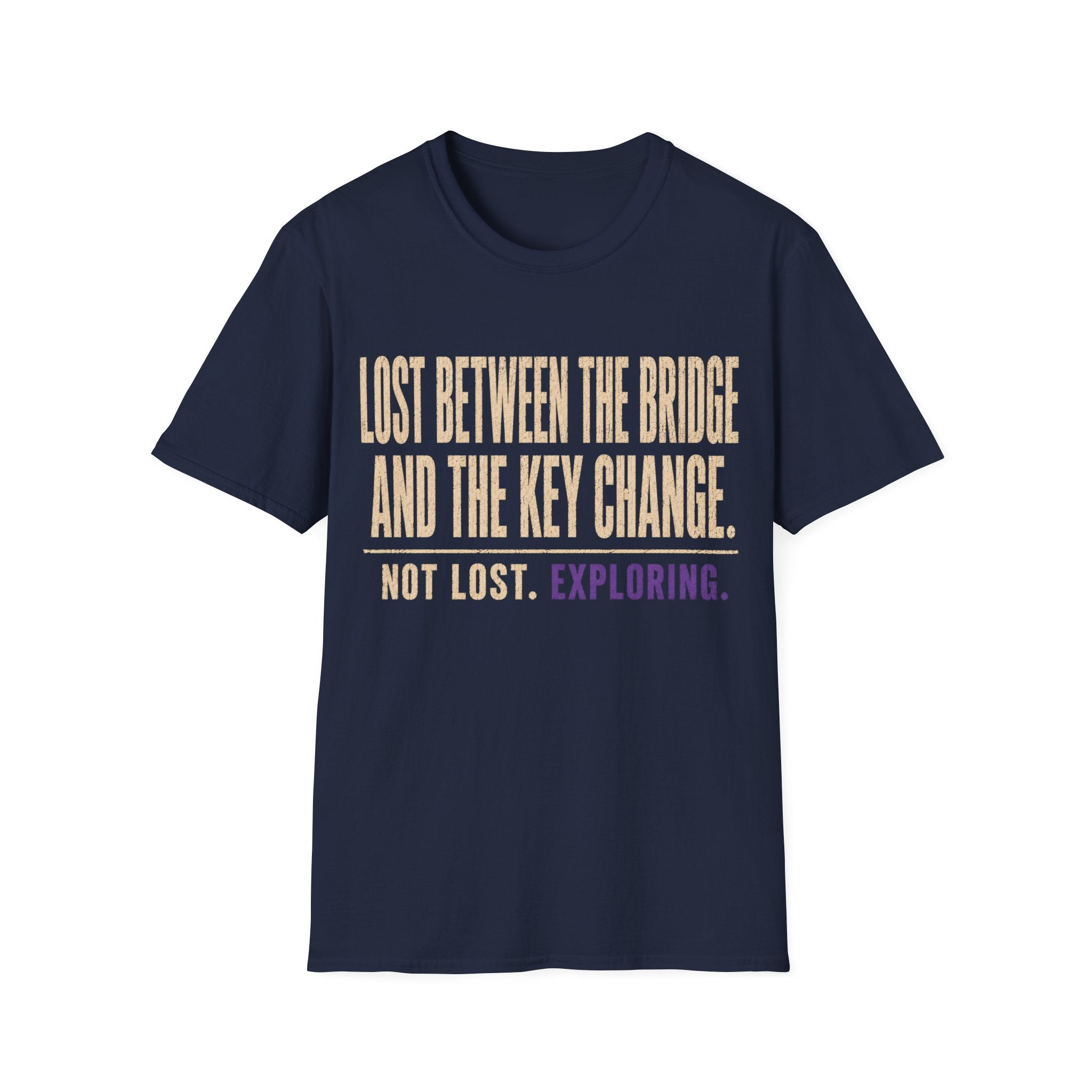 Not Lost. Exploring T-Shirt