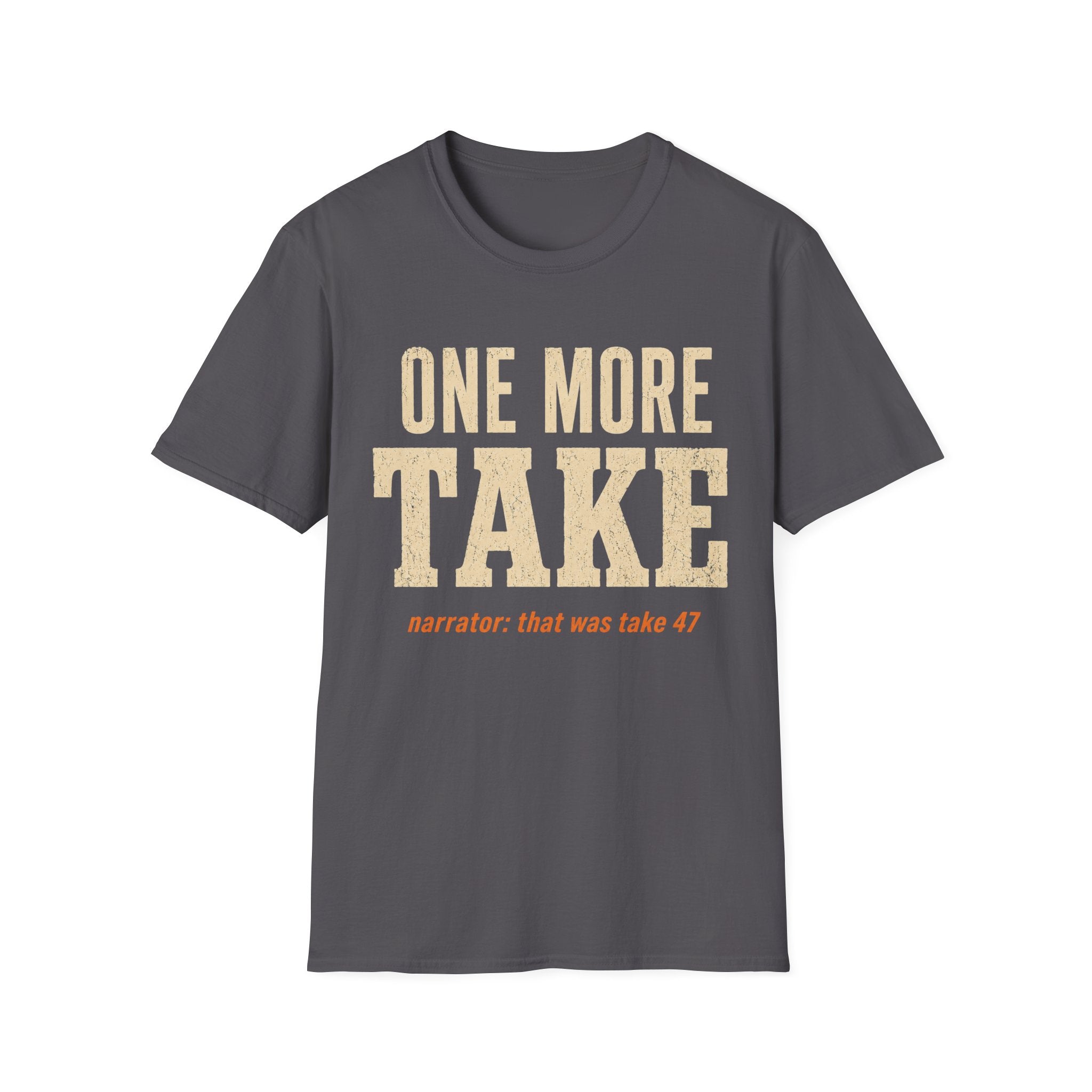 One More Take Redux T-Shirt