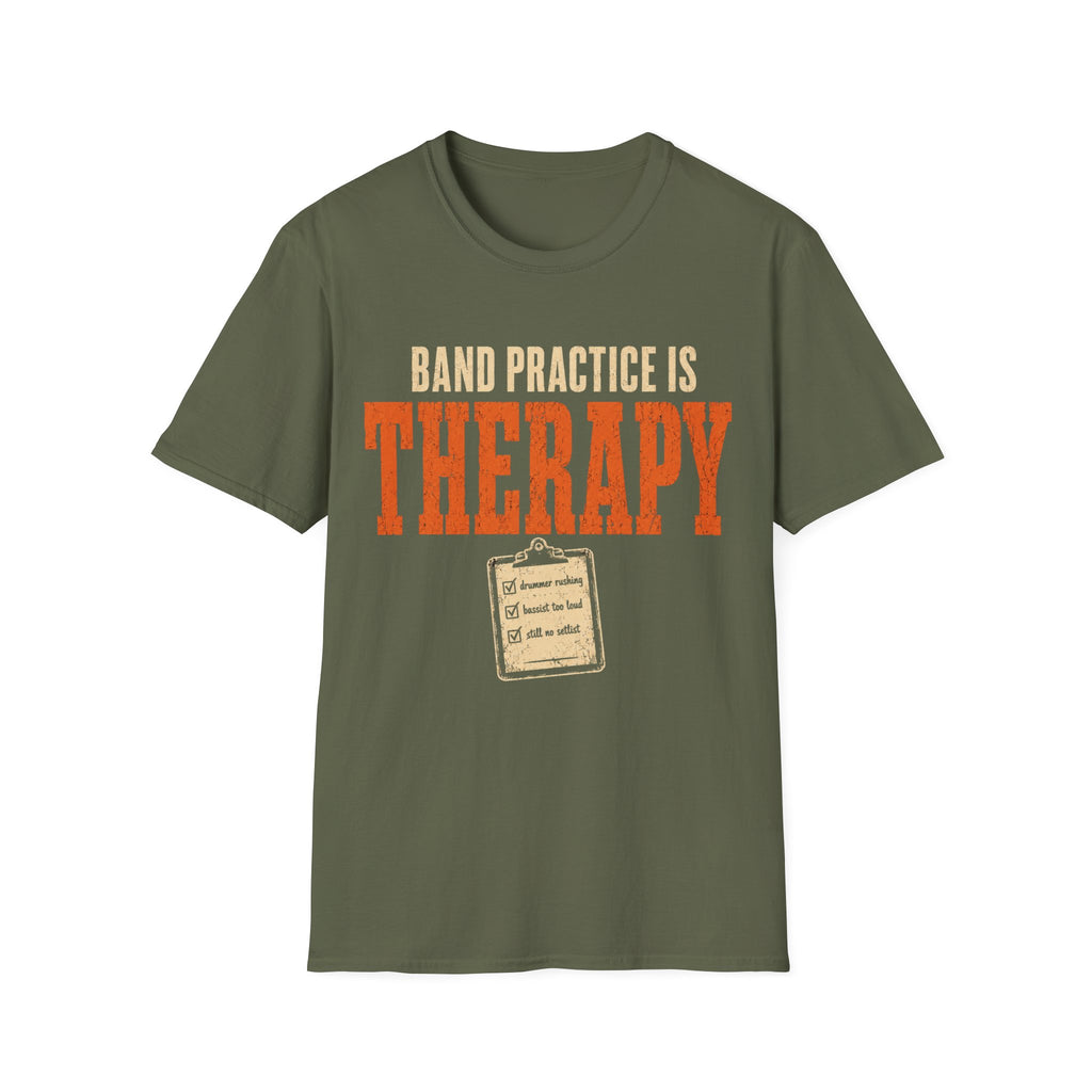 Band Practice Is Therapy T-Shirt