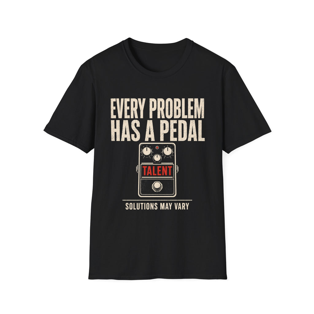Every Problem Has A Pedal T-Shirt