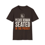 Please Remain Seated T-Shirt