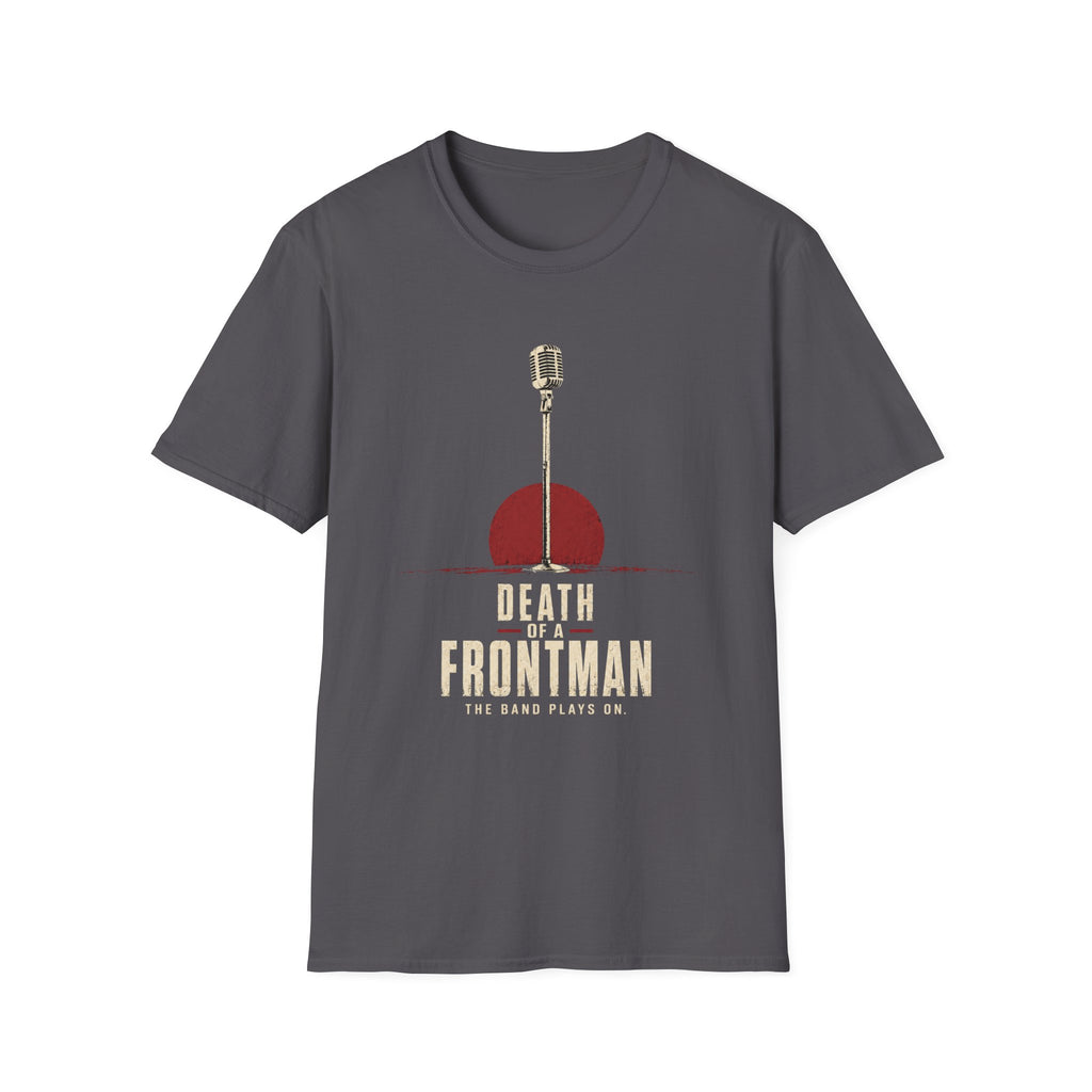 Death Of A Frontman T-Shirt