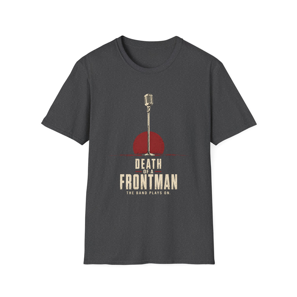 Death Of A Frontman T-Shirt