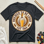 Brewed To Be Loud T-Shirt