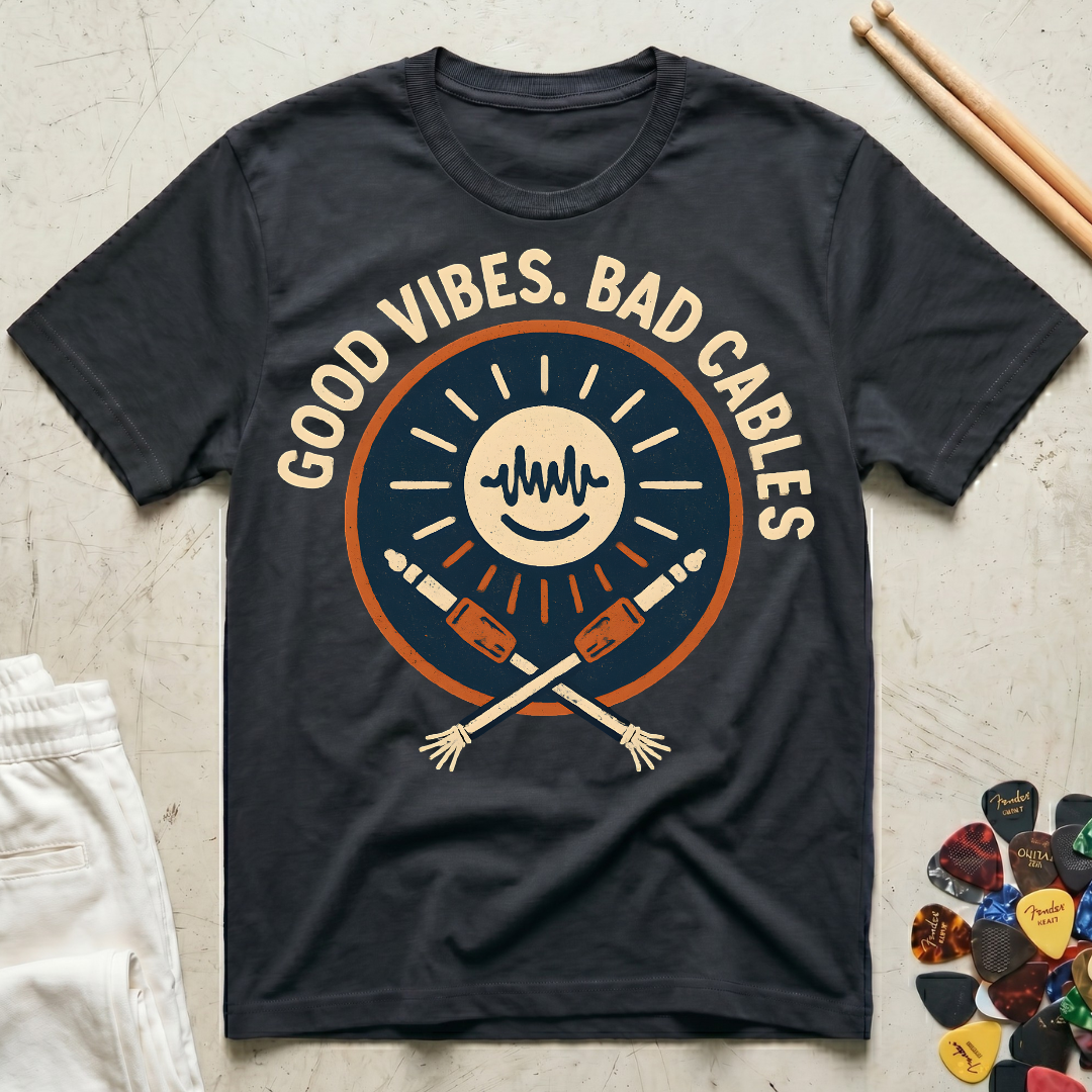 Good Vibes, Bad Cables T-Shirt