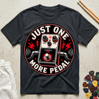 Just One More Pedal Bold T-Shirt