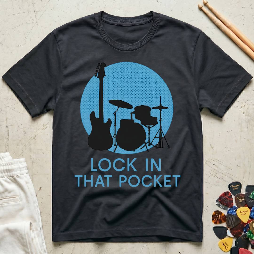 Lock In That Pocket Rhythm Section T-Shirt