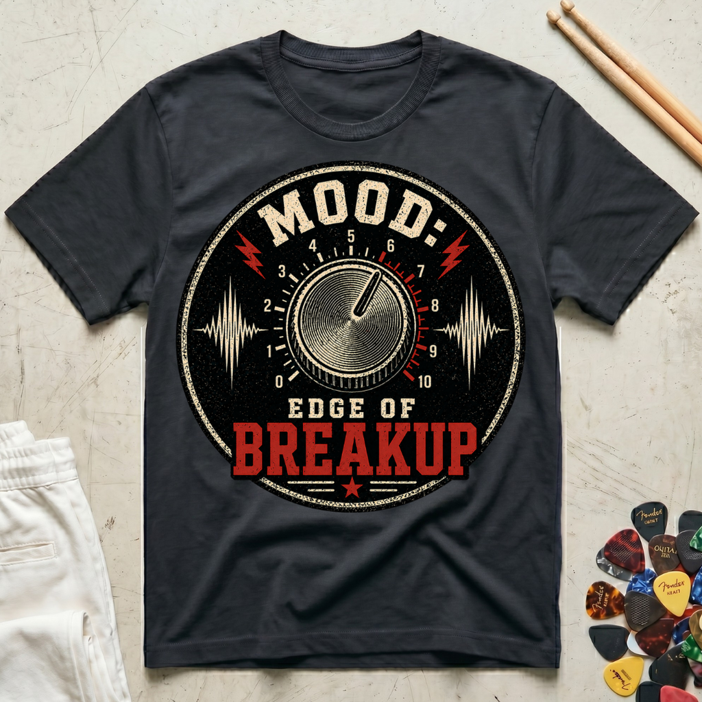 Mood: Edge Of Breakup T-Shirt