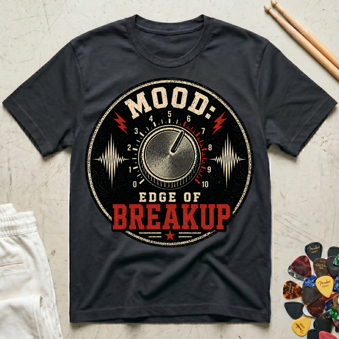 Mood: Edge Of Breakup T-Shirt