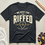 No Rest For The Riffed T-Shirt