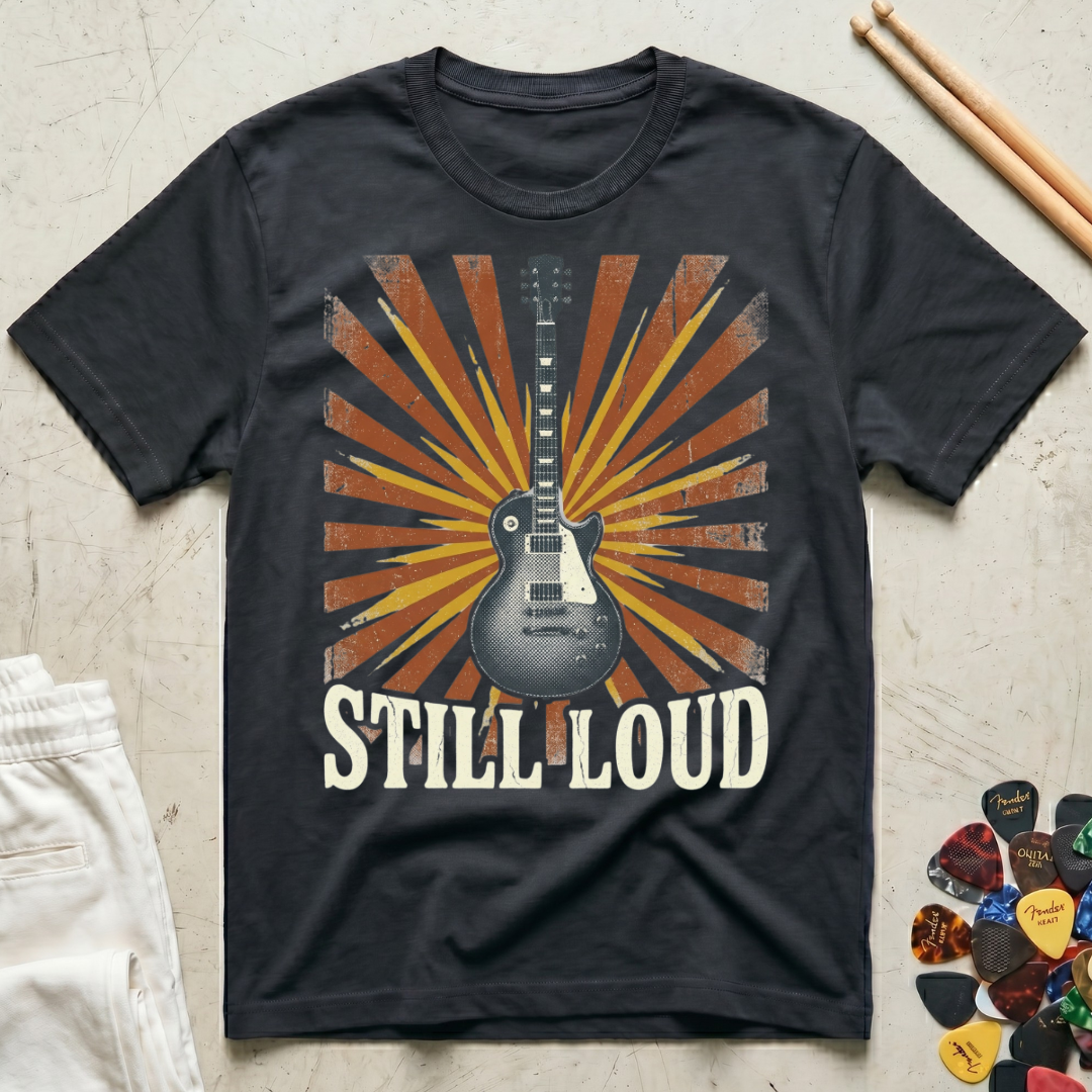 Still Loud T-Shirt