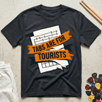 Tabs Are For Tourists No Access T-Shirt