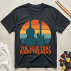 The Glue That Binds The Band T-Shirt