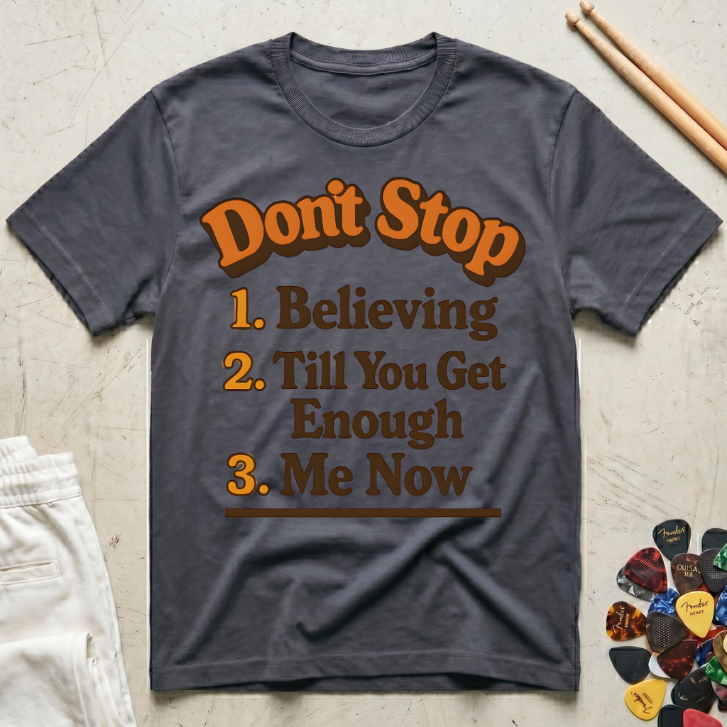 Don't Stop Lyrics T-Shirt