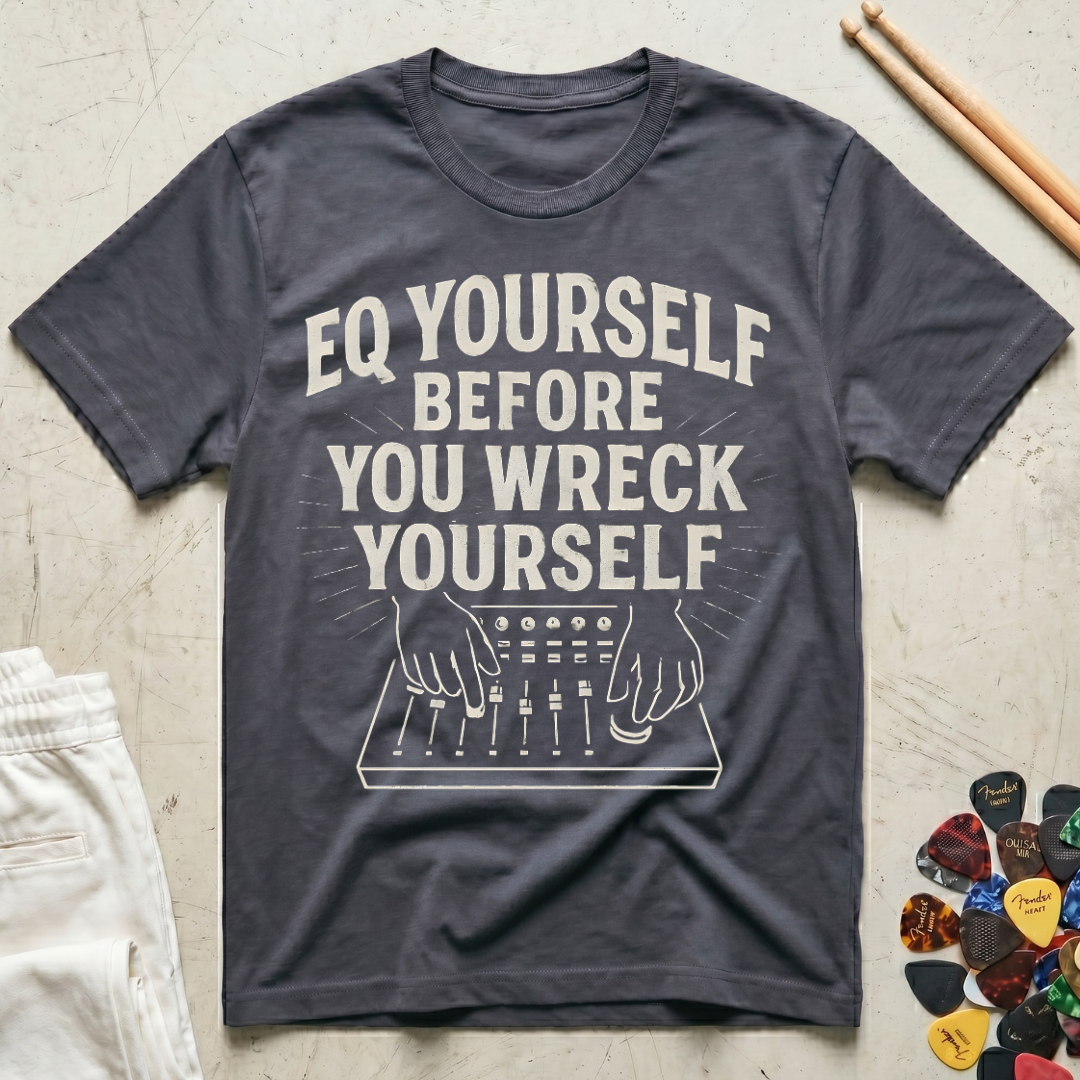 EQ Yourself Before You Wreck Yourself T-Shirt