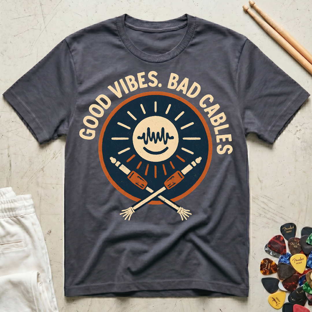 Good Vibes, Bad Cables T-Shirt