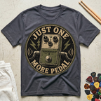 Just One More Pedal Green T-Shirt