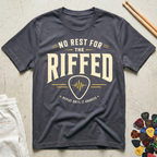 No Rest For The Riffed T-Shirt