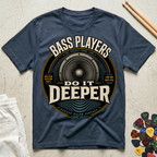 Bass Players Do It Deeper-Speaker T-Shirt