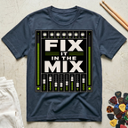 Fix It In The Mix Mixing Board T-Shirt