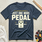 Just One More Pedal-Minimal T-Shirt